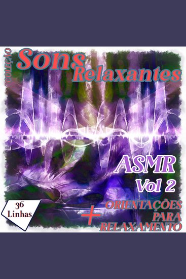 Coleção Sons Relaxantes - ASMR vol 2 - cover