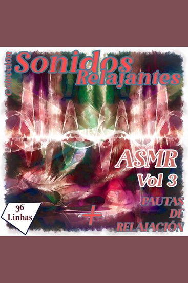 Colección de sonidos relajantes - ASMR vol 3 - cover