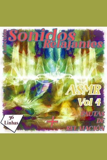 Colección de sonidos relajantes - ASMR vol 4 - cover