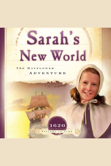 Sarah's New World - The Mayflower Adventure (1620) - cover