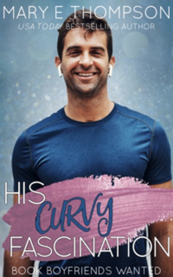 His Curvy Fascination - A Small Town Curvy Girl Romance - cover