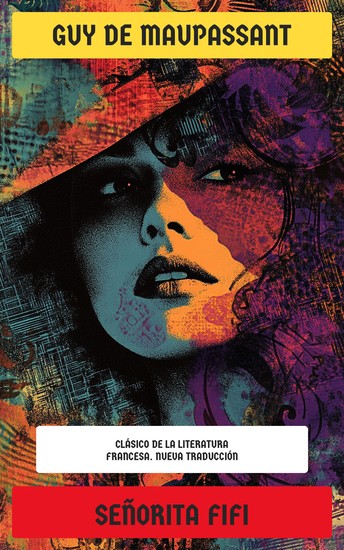 Señorita Fifi - Clásico de la literatura francesa - cover