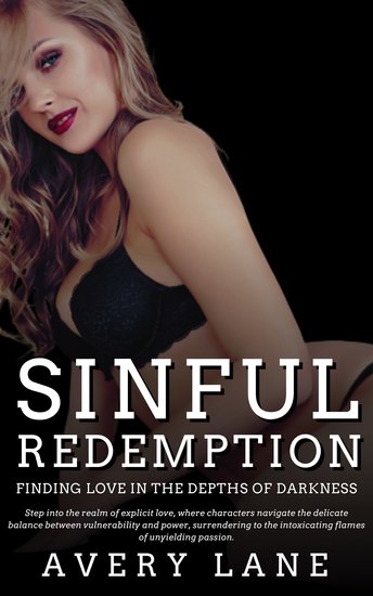 Sinful Redemption - Finding Love in the Depths of Darkness - cover