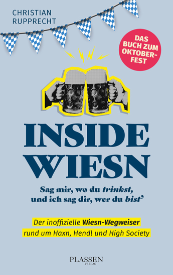 Inside Wiesn - Sag mir wo du trinkst und ich sag dir wer du bist - cover