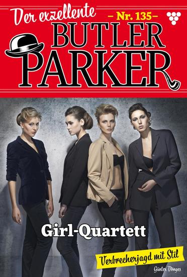 Girl-Quartett - Der exzellente Butler Parker 135 – Kriminalroman - cover
