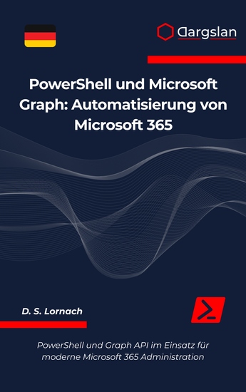 PowerShell und Microsoft Graph - Automatisierung von Microsoft 365 - cover