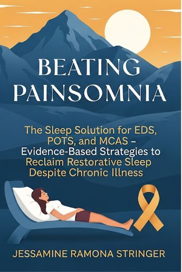 Beating Painsomnia - The Sleep Solution for EDS POTS and MCAS - Evidence-Based Strategies to Reclaim Restorative Sleep Despite Chronic Illness - cover