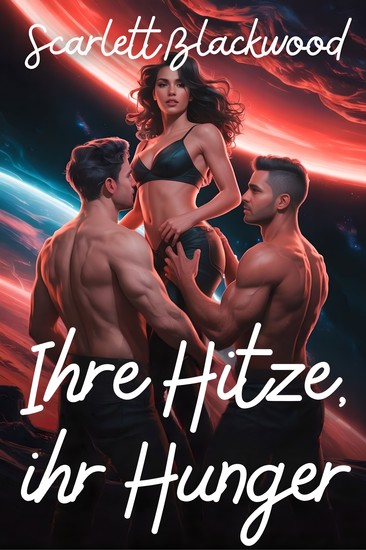 Ihre Hitze ihr Hunger - Eine Omegaverse-Werwolf-Paranormal-Reverse-Harem-Romanze - cover