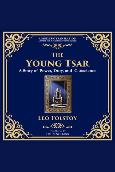 The Young Tsar - Absolute Power Moral Awakening and the Burden of Leadership - cover