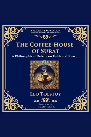 The Coffee-House of Surat - A Parable of Faith Tolerance and the Search for Truth - cover
