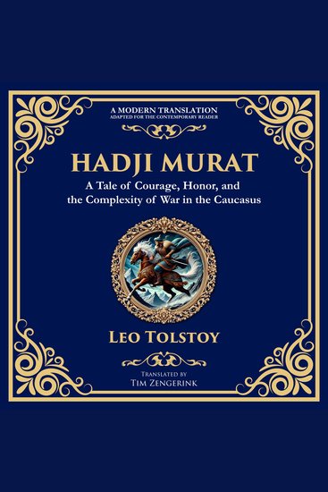 Hadji Murat - A Gripping Tale of Courage Betrayal and Honor - cover