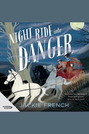 Night Ride into Danger: CBCA Notable Book 2022 - cover