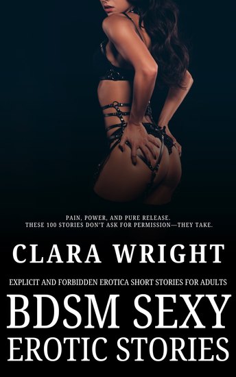 BDSM Sexy Erotic Stories - Explicit and Forbidden Erotica Short Stories for Adults - cover