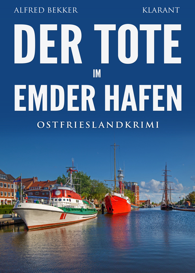 Der Tote im Emder Hafen Ostfrieslandkrimi - cover
