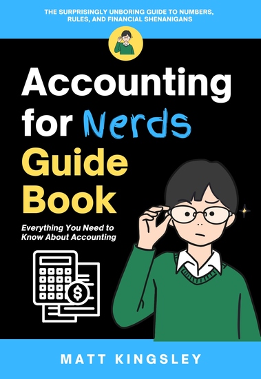 Accounting For Nerds Guide Book - Bookkeeping for Nerds Spreadsheet Guide Financial Management Accounting Book Small Business Finance - cover