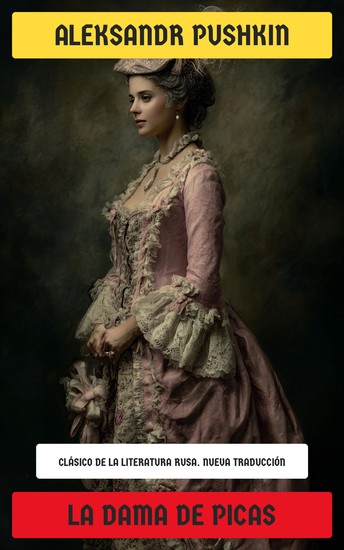 La dama de picas - Clásico de la literatura rusa - cover