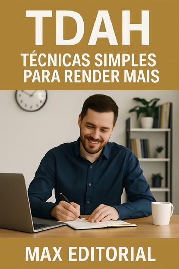 TDAH Técnicas Simples para Render Mais - cover