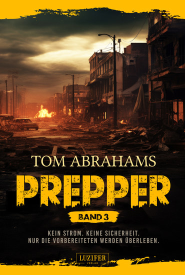 PREPPER - Band 3 - postapokalyptischer Roman - cover