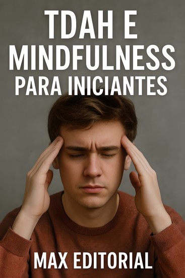 TDAH e Mindfulness para Iniciantes - cover