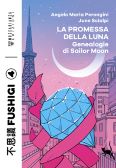 La promessa della luna - Genealogie di Sailor Moon - cover