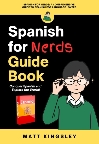 Spanish For Nerds Guide Book - cover