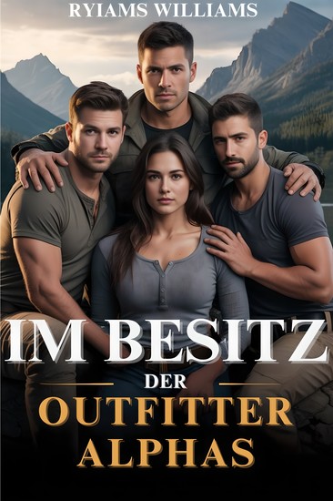 Im Besitz Der Outfitter Alphas - Eine Zeitgenössische Düstere Reverse Harem-romantik - cover