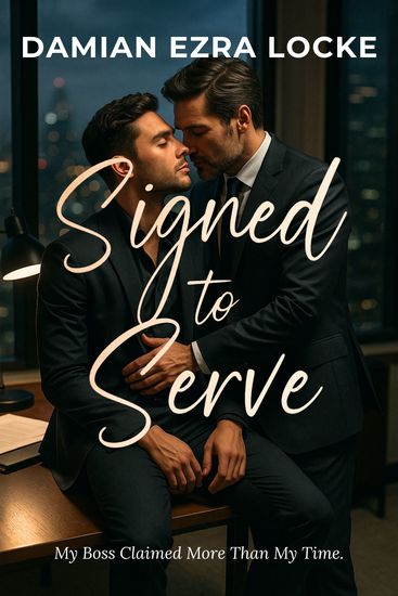 Signed to Serve - My Boss Claimed More Than My Time - cover