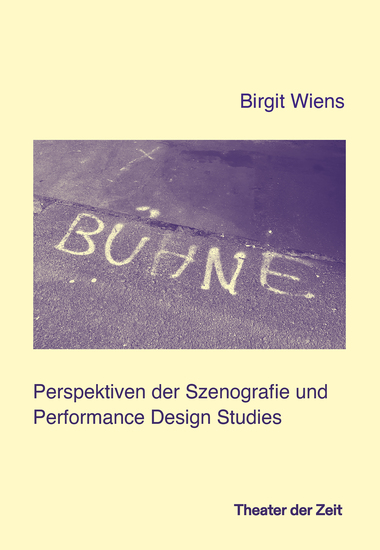 Bühne - Perspektiven der Szenografie und Performance Design Studies - cover