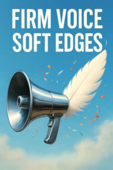 Firm Voice Soft Edges: Respect‑First Scripts and Professional Boundaries for Founder‑Led Growth - cover