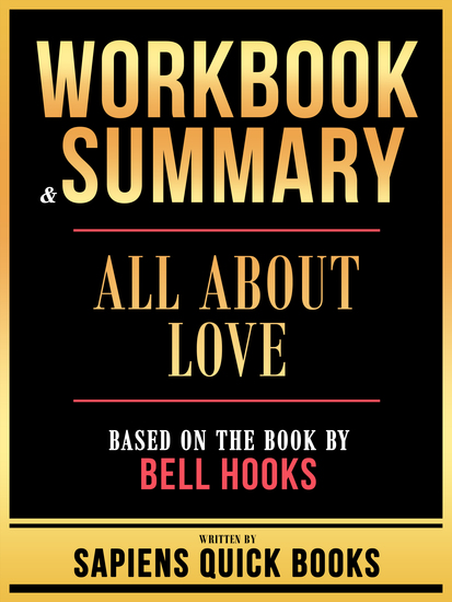 Workbook & Summary - All About Love - Based On The Book By Bell Hooks - cover
