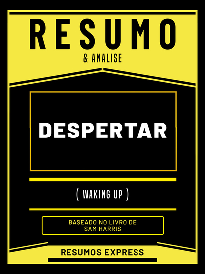 Resumo & Analise - Despertar (Waking Up) - Baseado No Livro De Sam Harris - cover