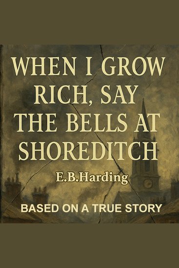 When I grow rich say the bells at Shoreditch - cover