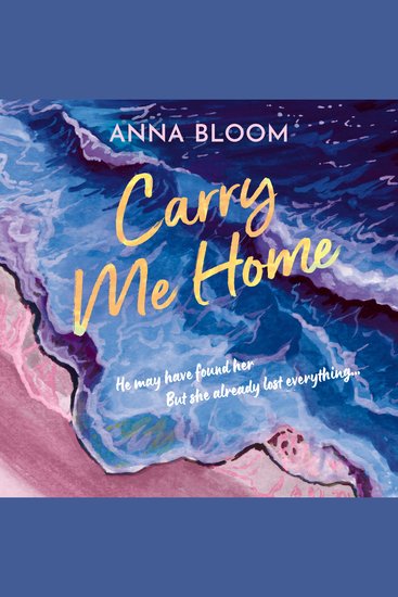 Carry Me Home: Your must-read emotionally gripping small-town Cornish romance with the biggest heart new for 2026 (Sea Salt Bay Book 3) - cover
