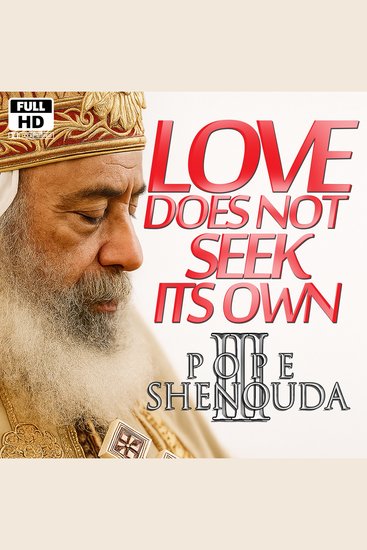 Love does not seek its own The Secret of Eternal Joy - Love That Forgets Self – The Path to True Life with God - cover