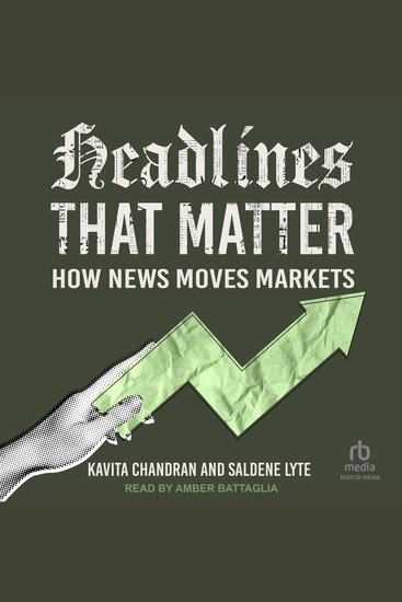 Headlines That Matter - How News Moves Markets - cover