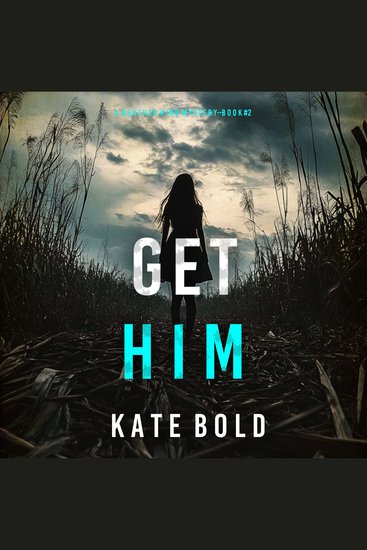 Get Him (A Heather King Suspense Thriller—Book Two) - cover