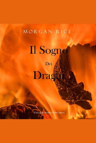 Il sogno dei draghi (L’era degli stregoni—Libro ottavo) - Narration par une voix synthétisée - cover
