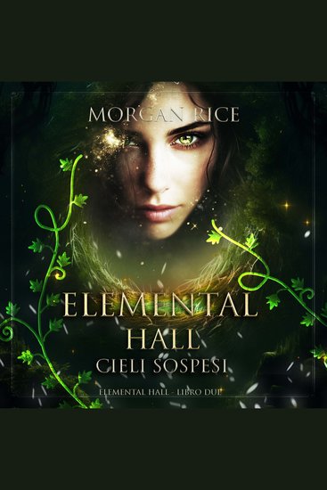 Elemental Hall: Cieli Sospesi (Elemental Hall - Libro Due) - Narration par une voix synthétisée - cover