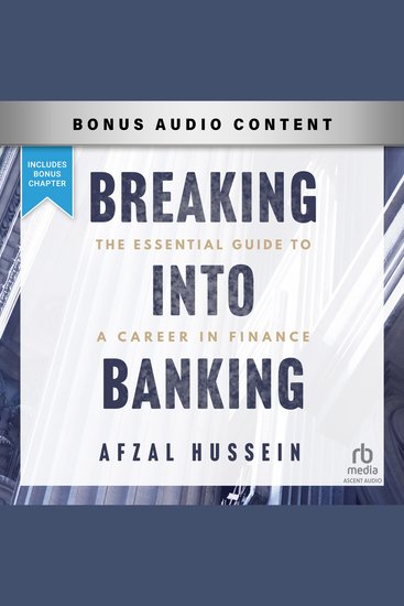 Breaking into Banking - The Essential Guide to a Career in Finance - cover