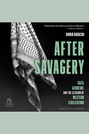 After Savagery - Gaza Genocide and the Illusion of Western Civilization - cover