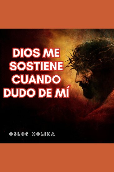 Dios Me Sostiene Cuando Dudo de Mí - Redención - cover