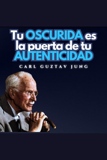 Tu Oscuridad es la Puerta de Tu Autenticidad - Psicologia Para Sanar - cover