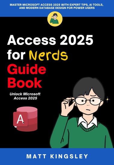Access 2025 for Nerds Guide Book - Powerpoint Guide Powerpoint Tutorial Presentations Microsoft Powerpoint - cover
