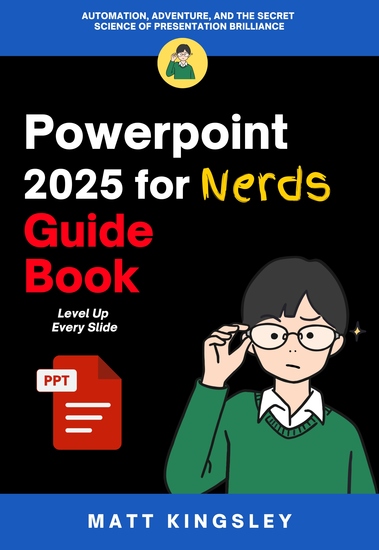 Powerpoint 2025 for Nerds Guide Book - Powerpoint Guide Powerpoint Tutorial Presentations Microsoft Powerpoint - cover