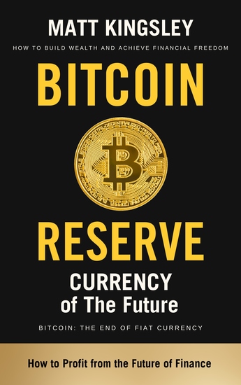 Bitcoin Reserve Currency of the Future - Bitcoin Cryptocurrency Bitcoin Investing Crypto Investing Financial Freedom Build Wealth Investing Investment Strategies Passive Income - cover