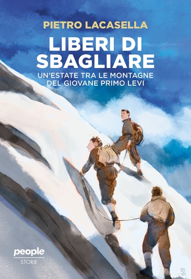 Liberi di sbagliare - Un'estate tra le montagne del giovane Primo Levi - cover