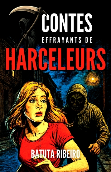 7 Contes Effrayants De Harceleurs - cover