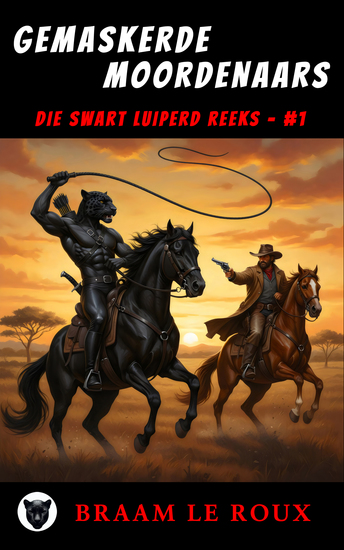 Gemaskerde Moordenaars - 'n Klassieke Sensasie-avontuur (Die Swart Luiperd Avonture Boek 1) - cover
