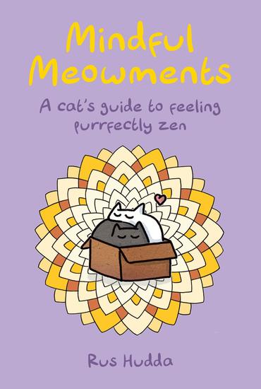 Mindful Meowments - A cat's guide to feeling purrfectly zen - cover