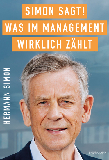 SIMON SAGT! Was im Management wirklich zählt - cover
